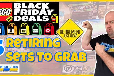 Black Friday Lego Retiring Soon Deals | 6 LEGO Sets To Grab Before Retirement For Lego Investing