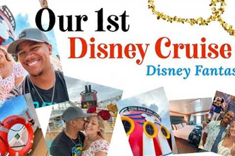 Our 1st Disney Cruise || Fantasy || June 2022