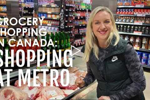 GROCERY SHOPPING IN CANADA: Shopping at Metro