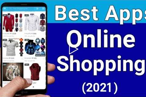 4 Best Apps For Shopping online In 2021 |Cheap Websites For Online Shopping