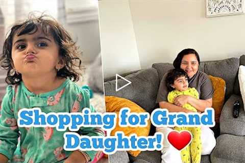 Shopping for Grand Daughter!❤️