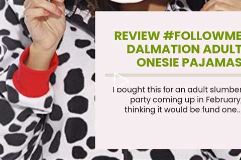 Review #followme Dalmation Adult Onesie Pajamas