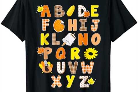 Alphabet Funny Turkey Thanksgiving Costume Preschool Teacher T-Shirt