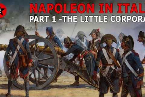 Napoleon in Italy: The Little Corporal