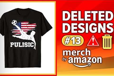 THIS IS RISKY! Deleted Designs #13 - Merch by Amazon