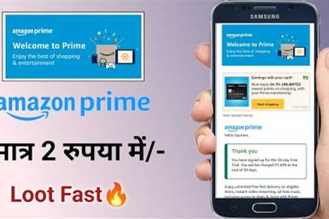 Amazon Prime Membership Free Loot Fast 🔥| Amazon prime day sale | amazon free prime member | amazon