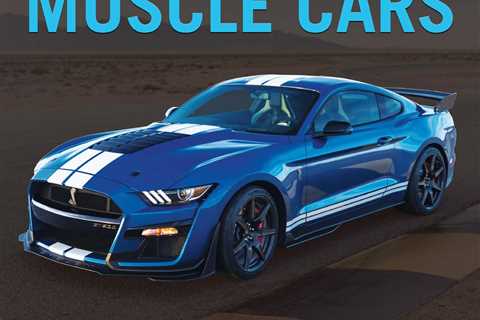 Muscle Cars: High-Power, High-Performance