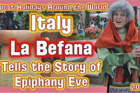 Epcot Holiday''s Around the World | Italy | La Befana and the Story of Epiphany Eve Walt Disney..