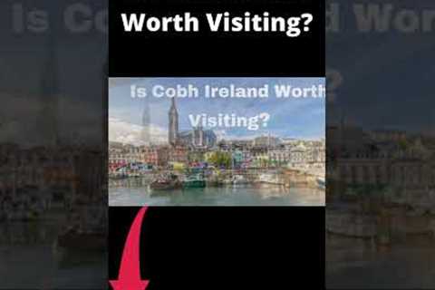 Is Cobh Ireland Worth Visiting? #shorts #loveireland #travel