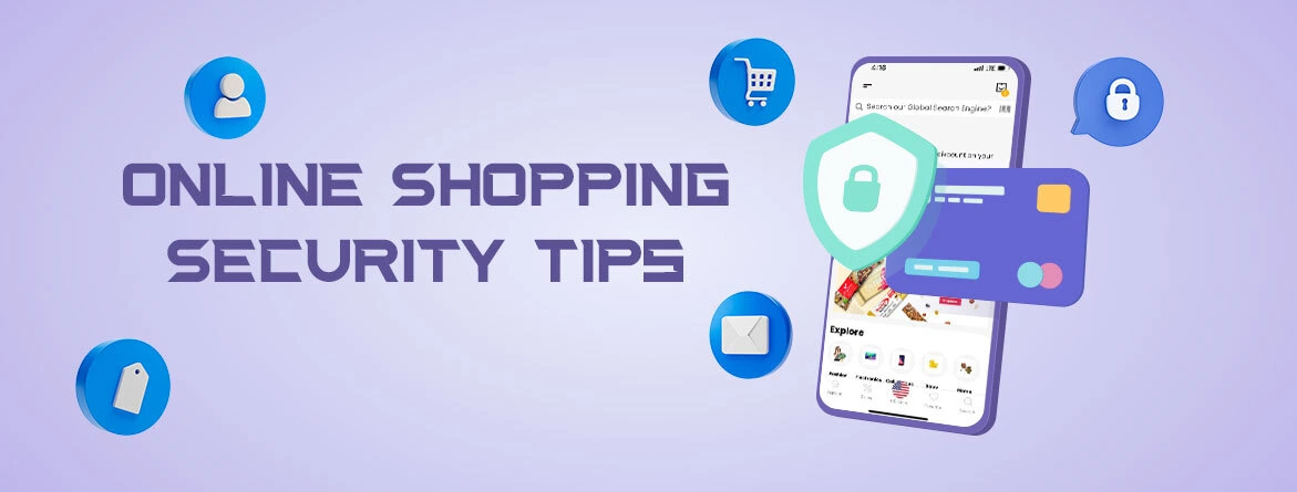 Online Shopping Security: 8 Tips to Stay Safe While Shopping Online