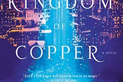 The Kingdom of Copper: A Novel (The Daevabad Trilogy)