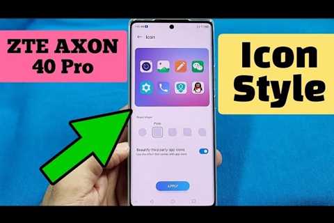 ZTE AXON 40 Pro – icon style settings