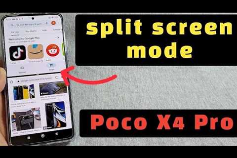 split screen mode on Poco X4 Pro