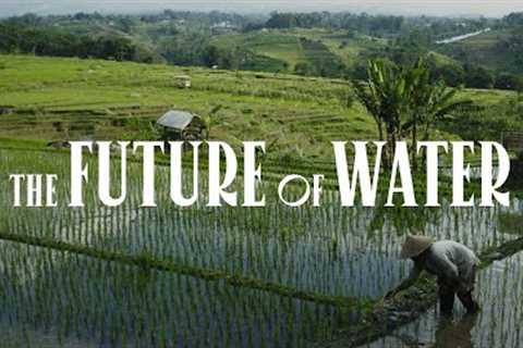 Future Forward: The Future of Water