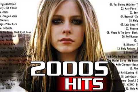 hit songs of 2000s ᴴᴰ -  Rihanna, Eminem, Katy Perry, Nelly, Avril Lavigne, Lady Gaga