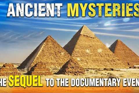 On the traces of an Ancient Civilization? The Sequel to the documentary event