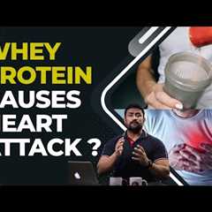 PROTEIN SUPPLEMENTS CAUSE HEART ATTACK???