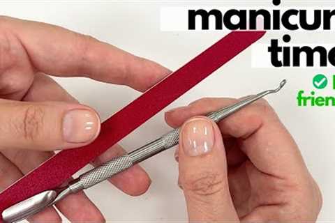 Manicure with me in real time! Using Curette and a cheapy file. DIY friendly ✅