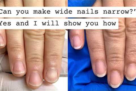 How to make wide nails more narrow.