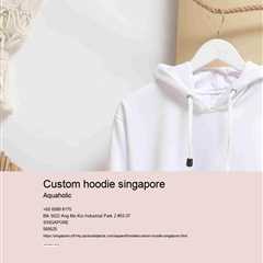 Custom Hoodie Singapore