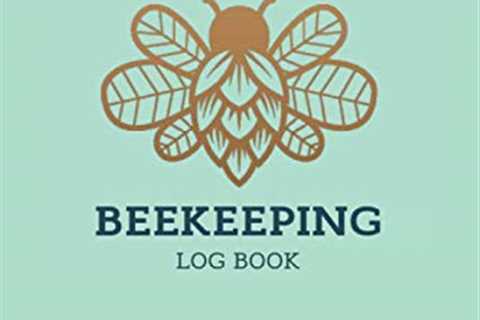 Beekeepers Log Book: Track Beehive Progress & Behaviour