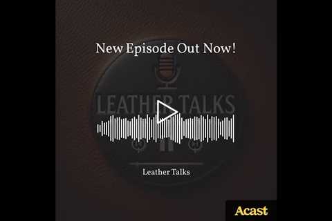 On this episode of Leather Talks by Steel Horse Leather, listeners learn how to properly waterproof