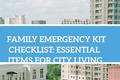 Ensure your family is ready for any situation with this urban disaster planning guide...