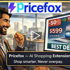 Pricefox — AI Shopping Extension. Shop smarter. Never overpay.
